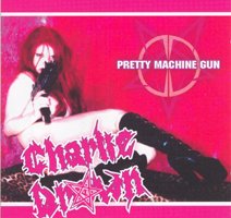 Charlie Drown - Pretty Machine Gun