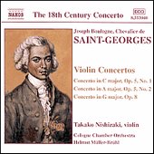 Joseph Boulogne, Chevalier De Saint-Georges - Violin Concertos / Concerto In C Major, Op. 5 No. 1 / Concerto In A Major, Op. 5 No. 2 / Concerto In G Major, Op. 8