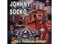 Johnny Socko - Full Trucker Effect