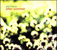 PIA FRAUS - After Summer