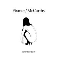 Fixmer / McCarthy - Into The Night