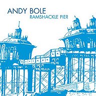 Andy Bole - Ramshackle Pier