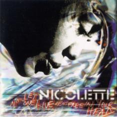 Nicolette - Let No One Live Rent Free In Your Head