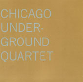 Chicago Underground Quartet - Chicago Underground Quartet