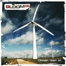 Bloom 06 - Crash Test 01