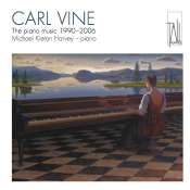 Carl Vine - The Piano Music 1990-2006