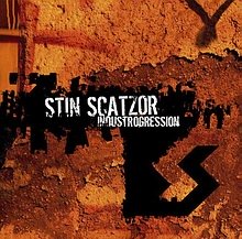 Stin Scatzor - Industrogression