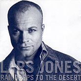 Lars Jones - Raindrops To The Desert