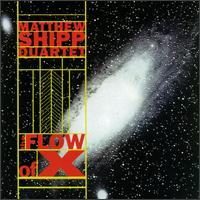 Matthew Shipp Quartet - The Flow Of X