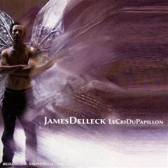 James Delleck - Le Cri Du Papillon