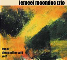 Jemeel Moondoc Trio - Live At The Glenn Miller Café Vol 1