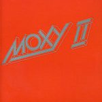 Moxy - Moxy II