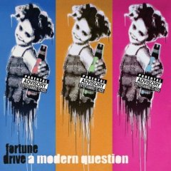 Fortune Drive - A Modern Question