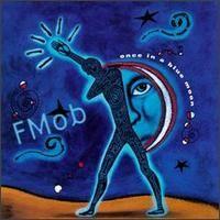 F - Mob - Once In A Blue Moon