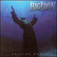 Big Iron - Falling Down