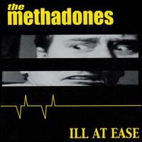 The Methadones - Ill At Ease