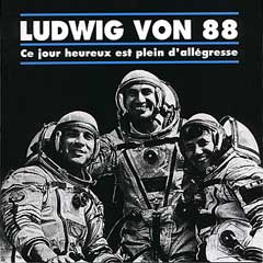 Ludwig Von 88 - Ce Jour Heureux Est Plein D'Allegresse