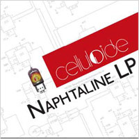 Celluloide - Naphtaline LP