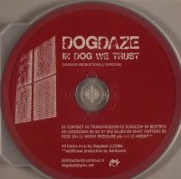 Dogdaze - In Dog We Trust