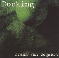 Frank Van Bogaert - Docking