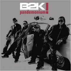 B2K - Pandemonium