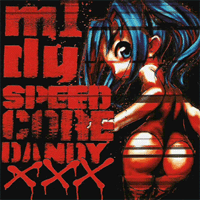 m1dy - Speedcore Dandy XXX