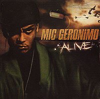 Mic Geronimo - Alive