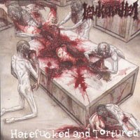 Leukorrhea - Hatefucked And Tortured