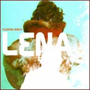 Lena - Floating Roots