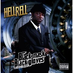 Hell Rell - Black Mask Black Gloves: The Ruga Edition