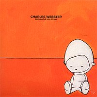 Charles Webster - Born On The 24Th Of July