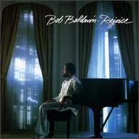 Bob Baldwin - Rejoice