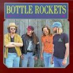 The Bottle Rockets - Bottle Rockets