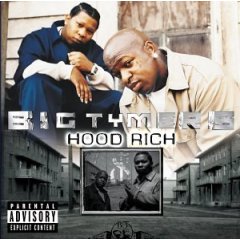 BIG TYMERS - Hood Rich