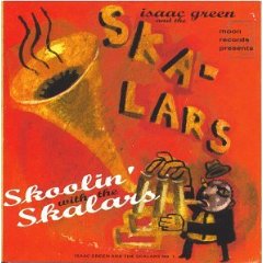 Isaac Green & The Skalars - Skoolin' With The Skalars