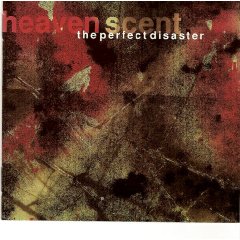 The Perfect Disaster - Heaven Scent