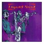 Liquid Soul - Liquid Soul