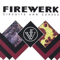 Firewerk - Circuits And Curses