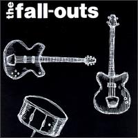 The Fall-Outs - The Fall-Outs