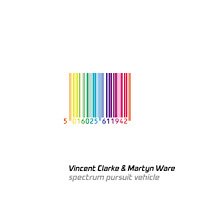 Martyn Ware - Spectrum Pursuit Vehicle