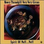 Henry Threadgill Very Very Circus - Spirit Of Nuff...Nuff