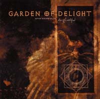 The Garden of Delight - Apocryphal II: The Faithful