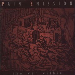 Pain Emission - The War Within
