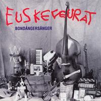 Euskefeurat - Bondångersånger