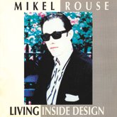 Mikel Rouse - Living Inside Design