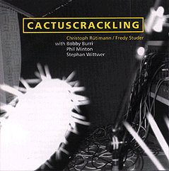 Bobby Burri - Cactuscrackling