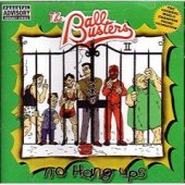 The Ball Busters - The Ball Busters II - No Hang Ups