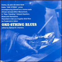 Edward Hazelton - One-String Blues: Rural Blues On Skid Row