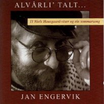 Jan Engervik - Alvårli' Talt... 11 Nils Hausgaard-Viser Og Ein Sommarsang