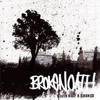 Broken Oath - Given Half A Chance